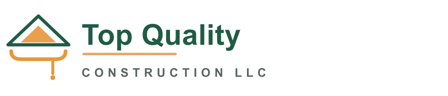 Top Quality Construction LLC